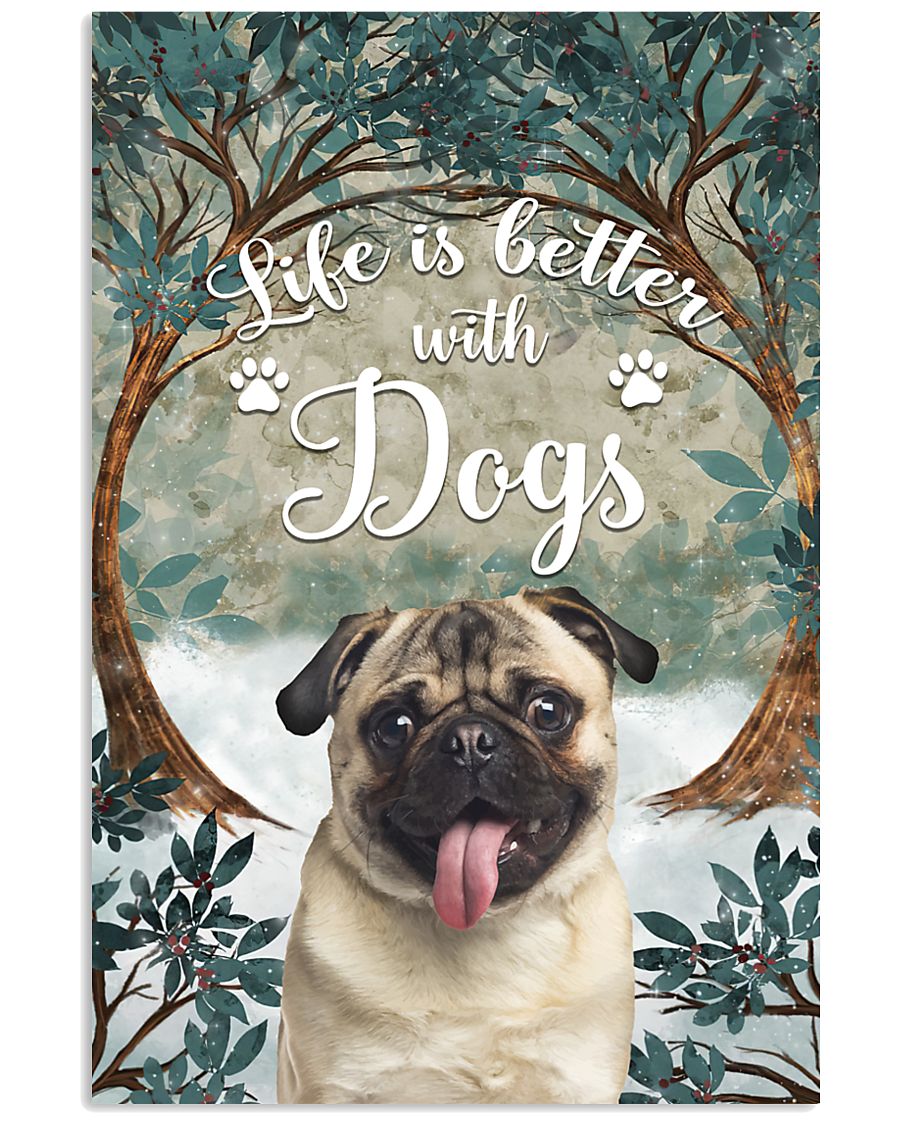 Pug Life Is Better-7458