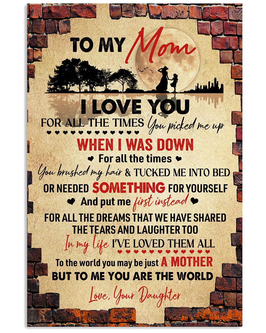 But To Me You Are The World - Lovely Gift For Mom-2731