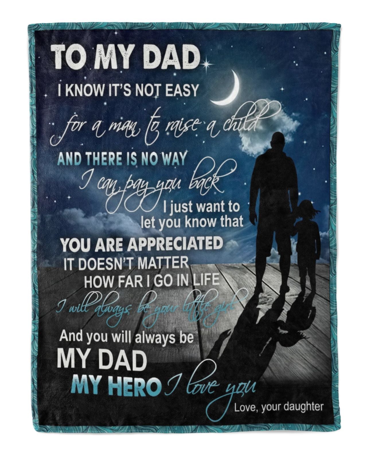 Personalized To My Dad Hand In Hand Blanket From Daughter, To My Dad I Know It's Not Easy For A Man To Raise A Child Blanket Gifts For Dad