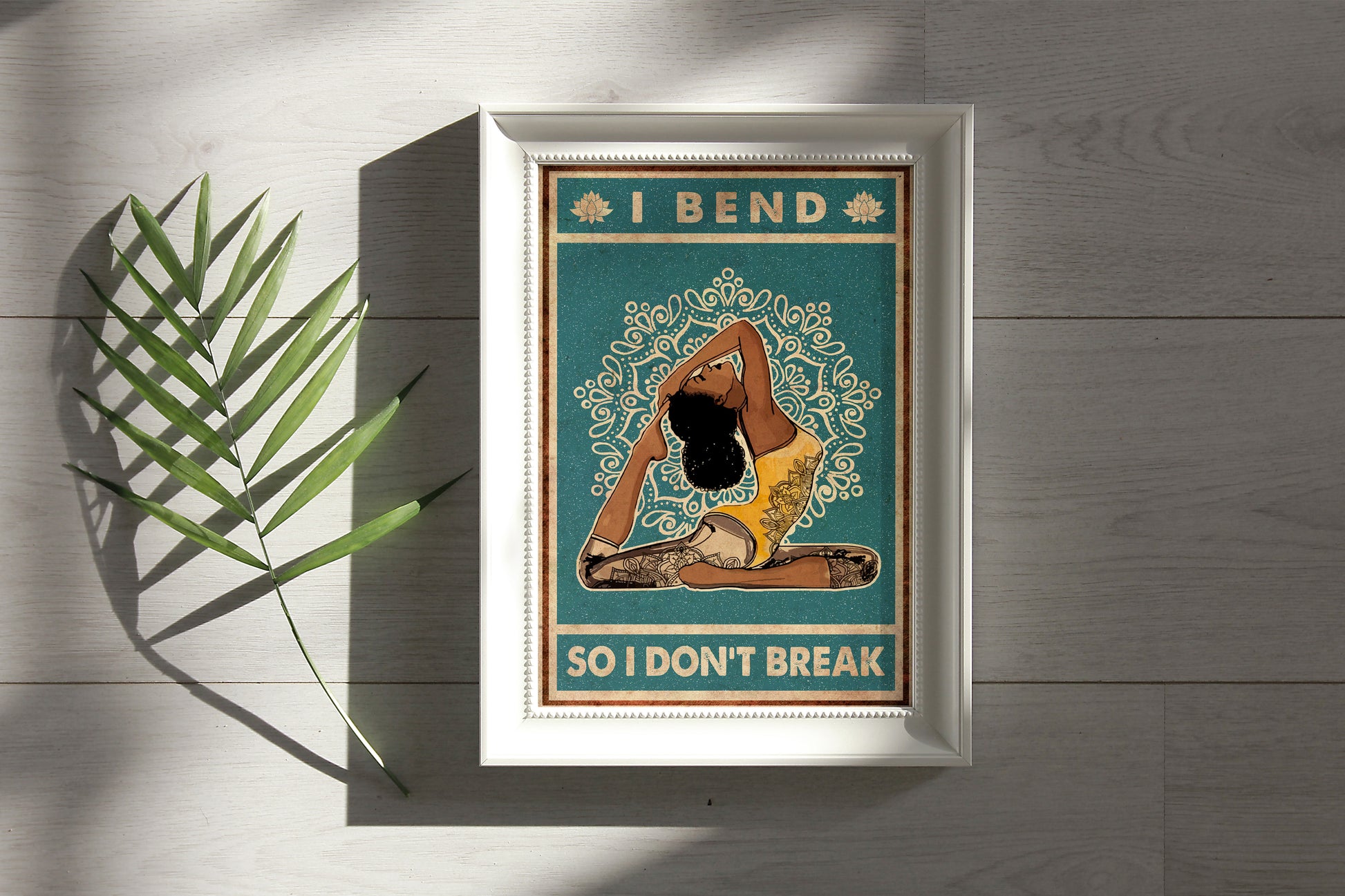 I Bend So I Don't Break Yoga Vertical Poster