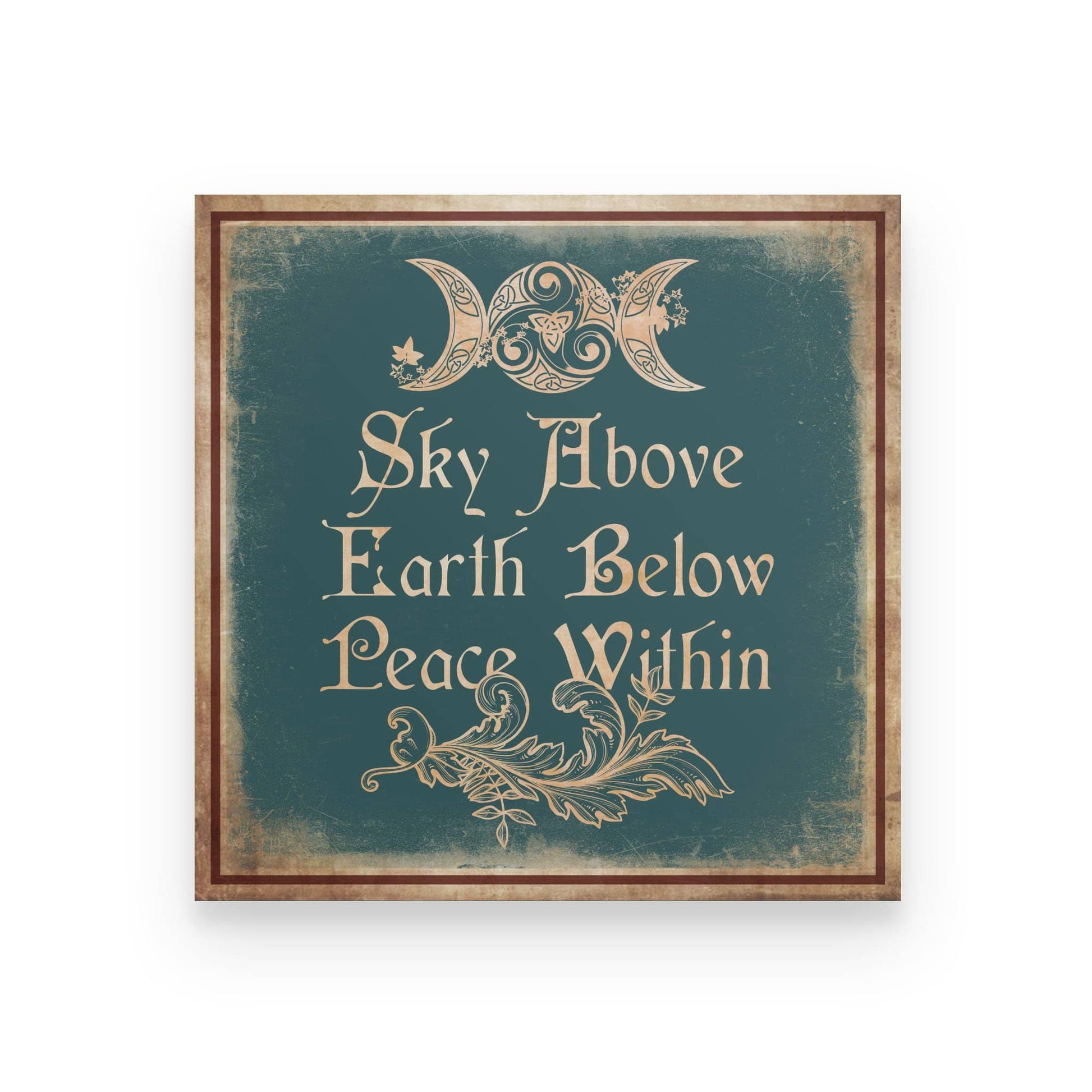 Sky Above Earth Below Peace Within Poster