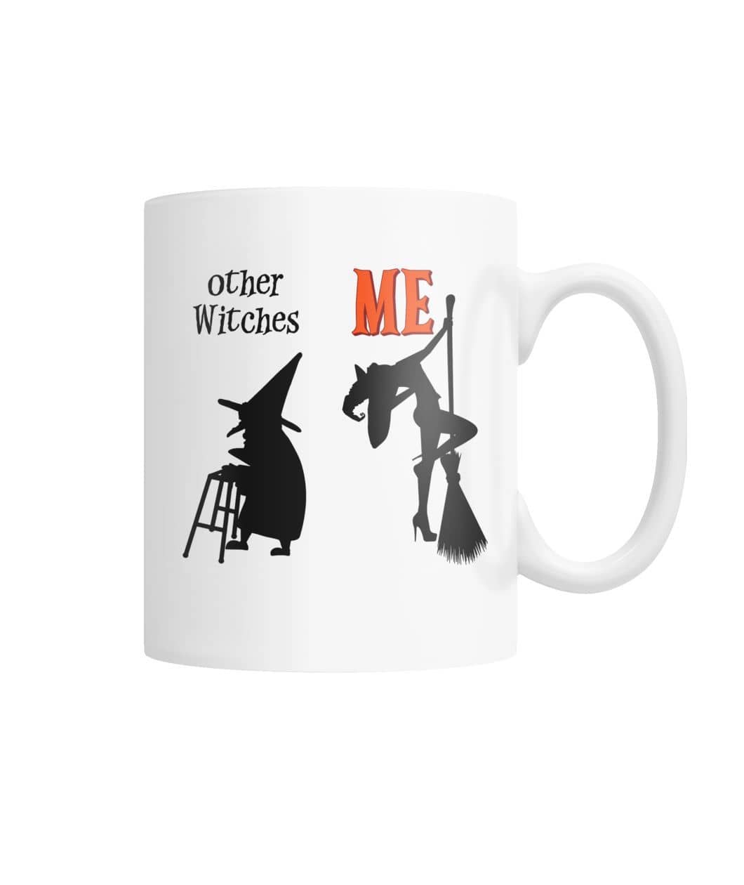 Other Witches Vs Me White Coffee Mug