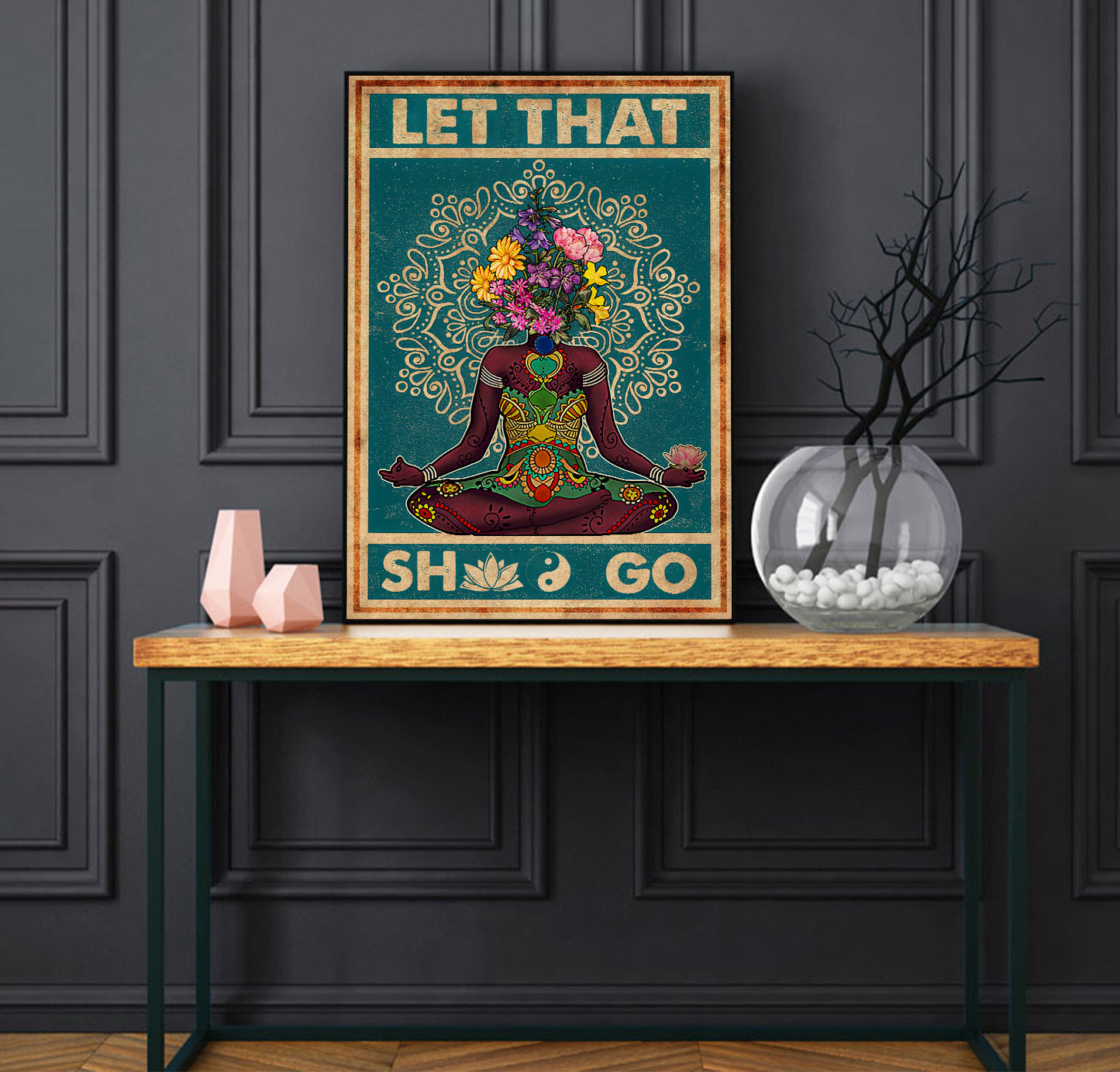 Let That Shit Go Yoga Vertical Poster