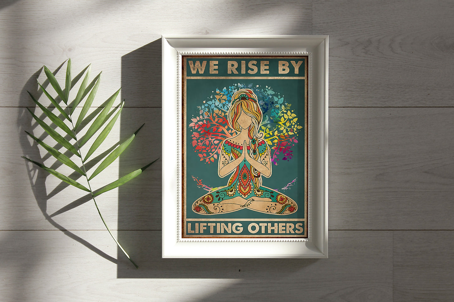 We Rise By Lifting Others Yoga Poster