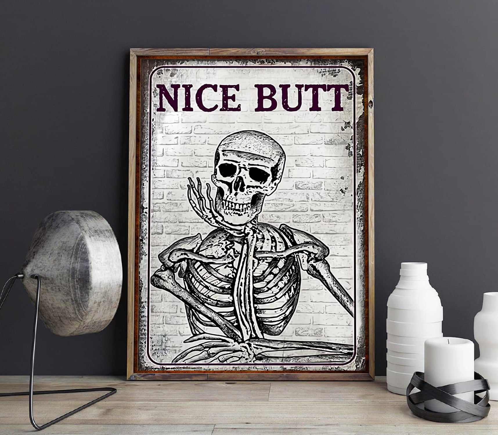 Funny Skeleton Nice Butt Bathroom Poster