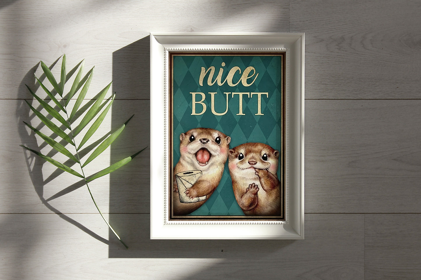 Funny Otter Nice Butt Bathroom Poster