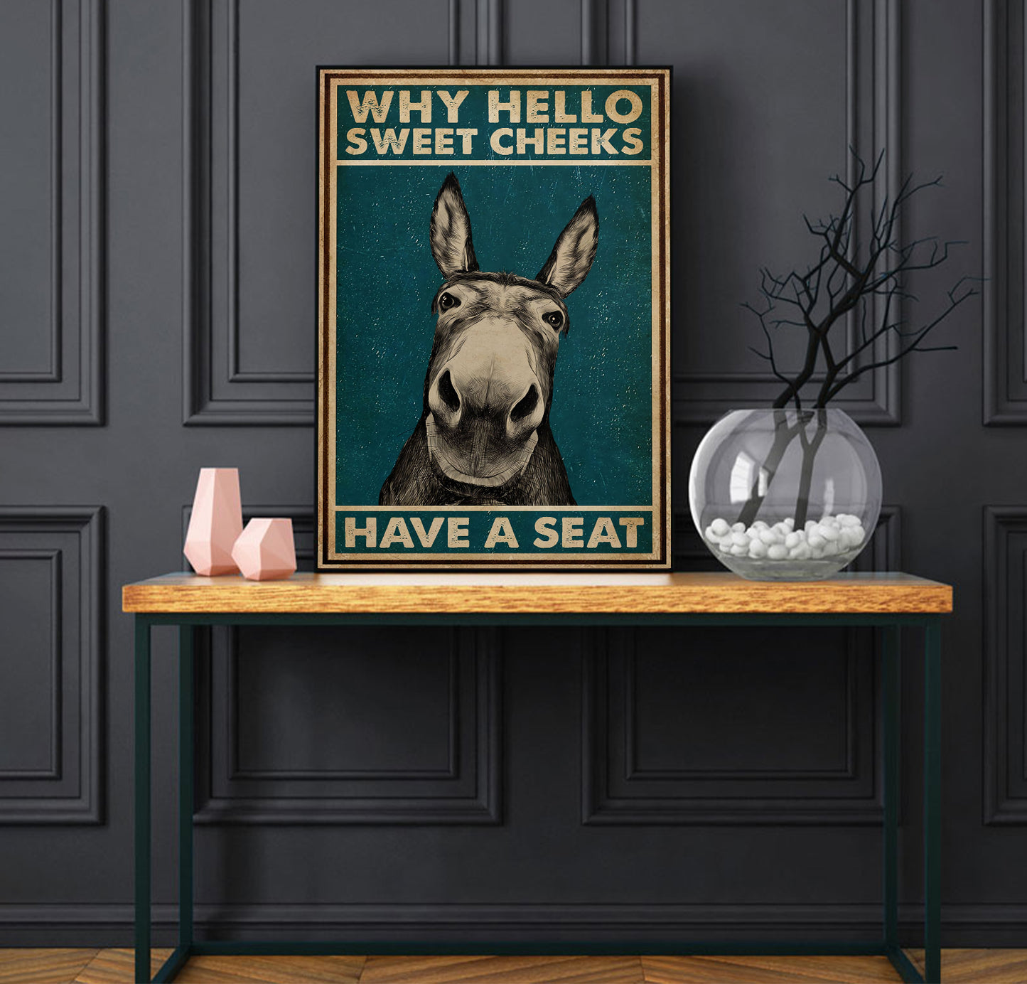 Funny Donkey Why Hello Sweet Cheeks Have A Seat Bathroom Poster