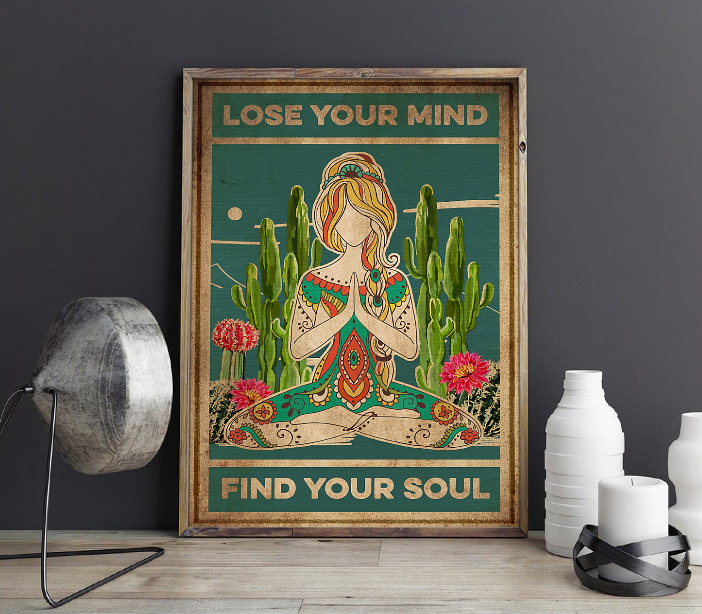 Lose Your Mind Find Your Soul Yoga Poster