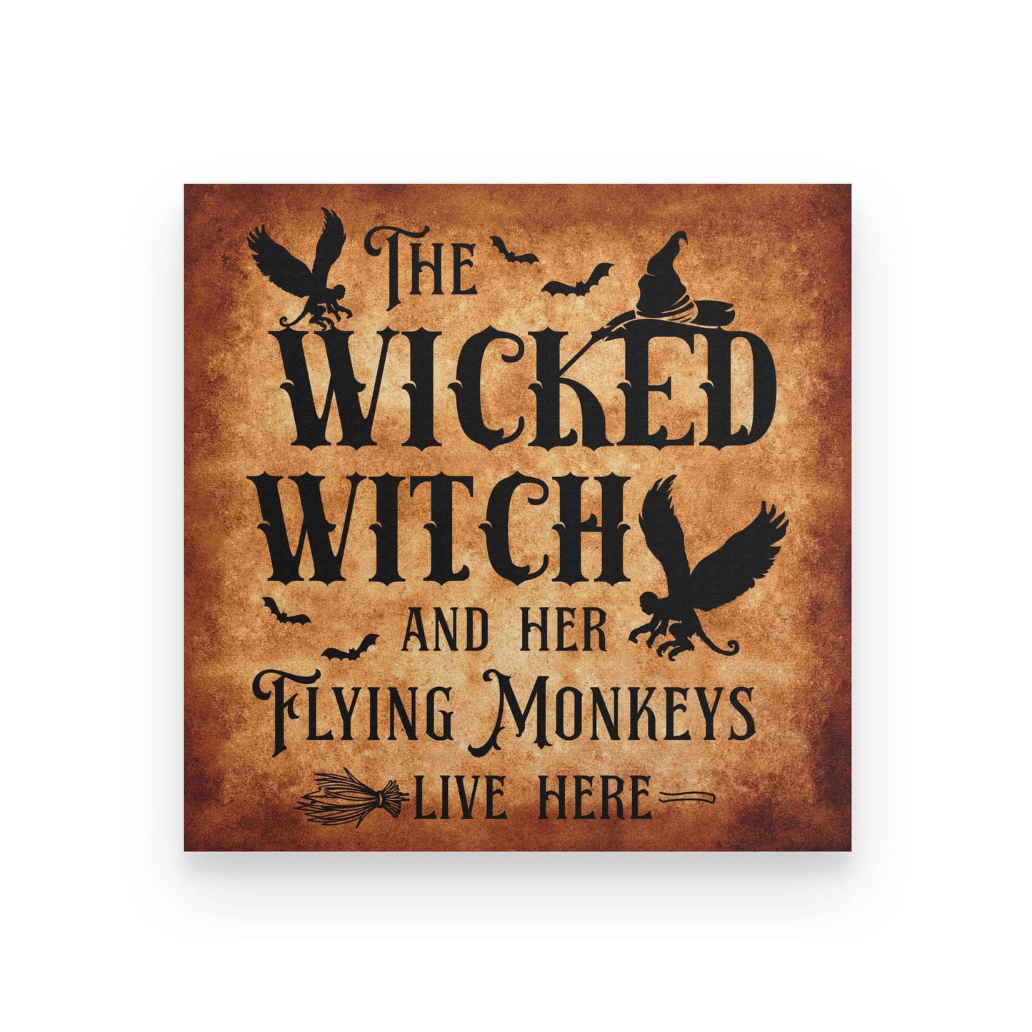 Wicked Witch Lives Here Poster