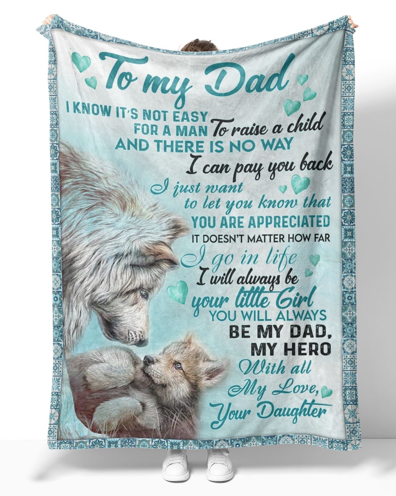 Personalized To My Dad Cute Baby Wolf Blanket From Daughter, To My Dad I Know It's Not Easy For A Man To Raise A Child Wolf Love Blanket Gifts For Dad