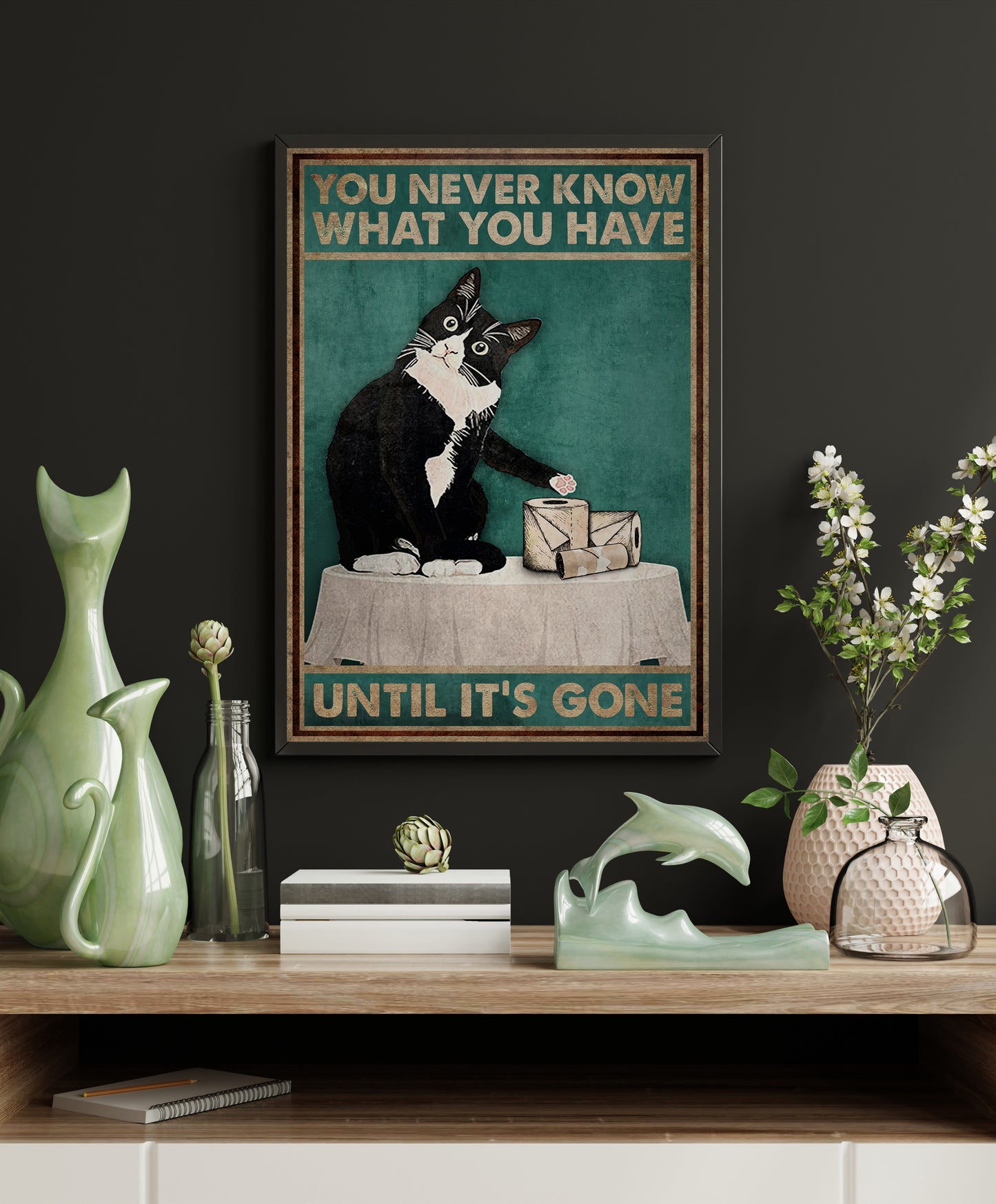 Funny Cat You Never Know What You Have Bathroom Poster