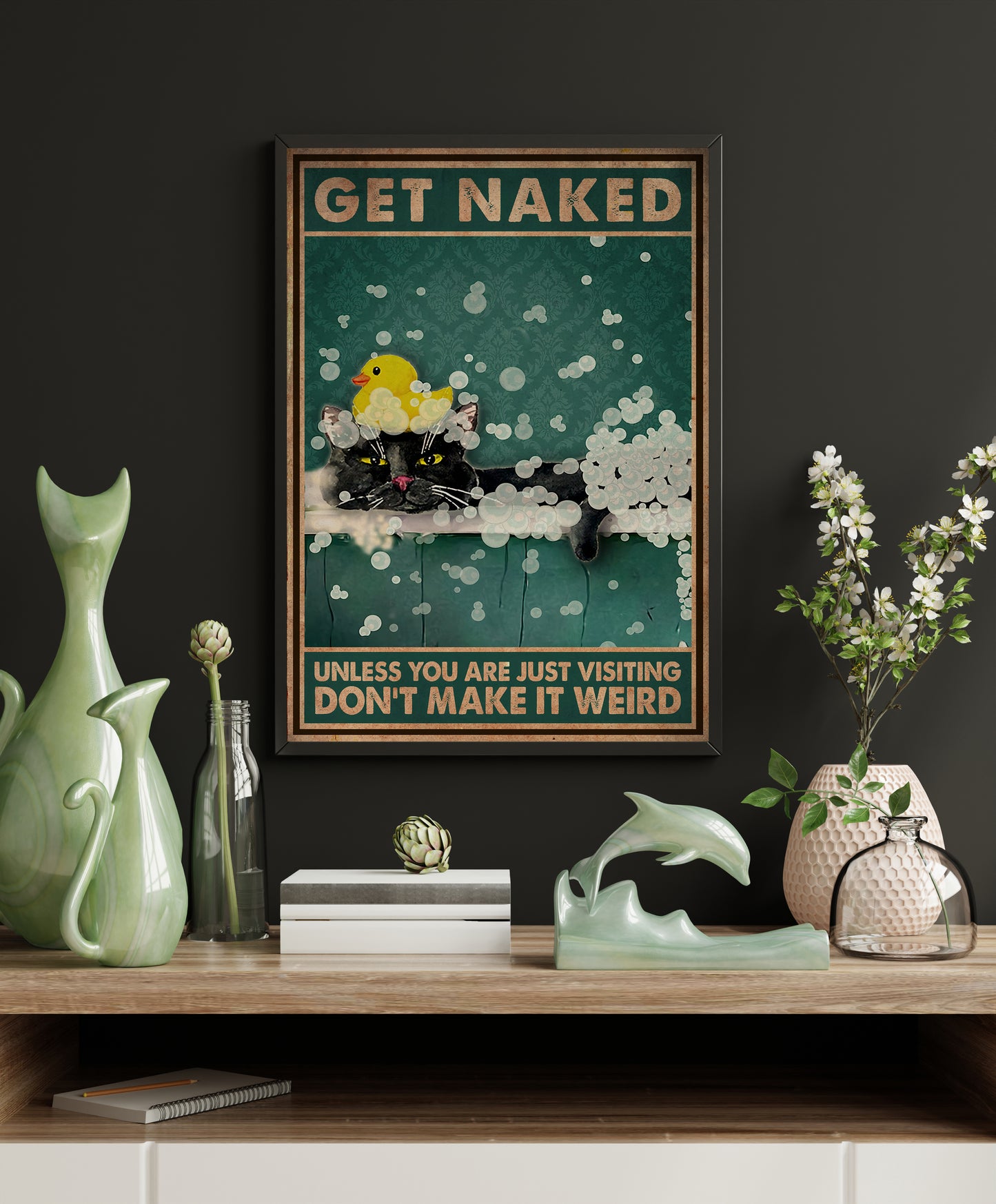 Funny Black Cat Get Naked Don't Make It Weird Bathroom Poster