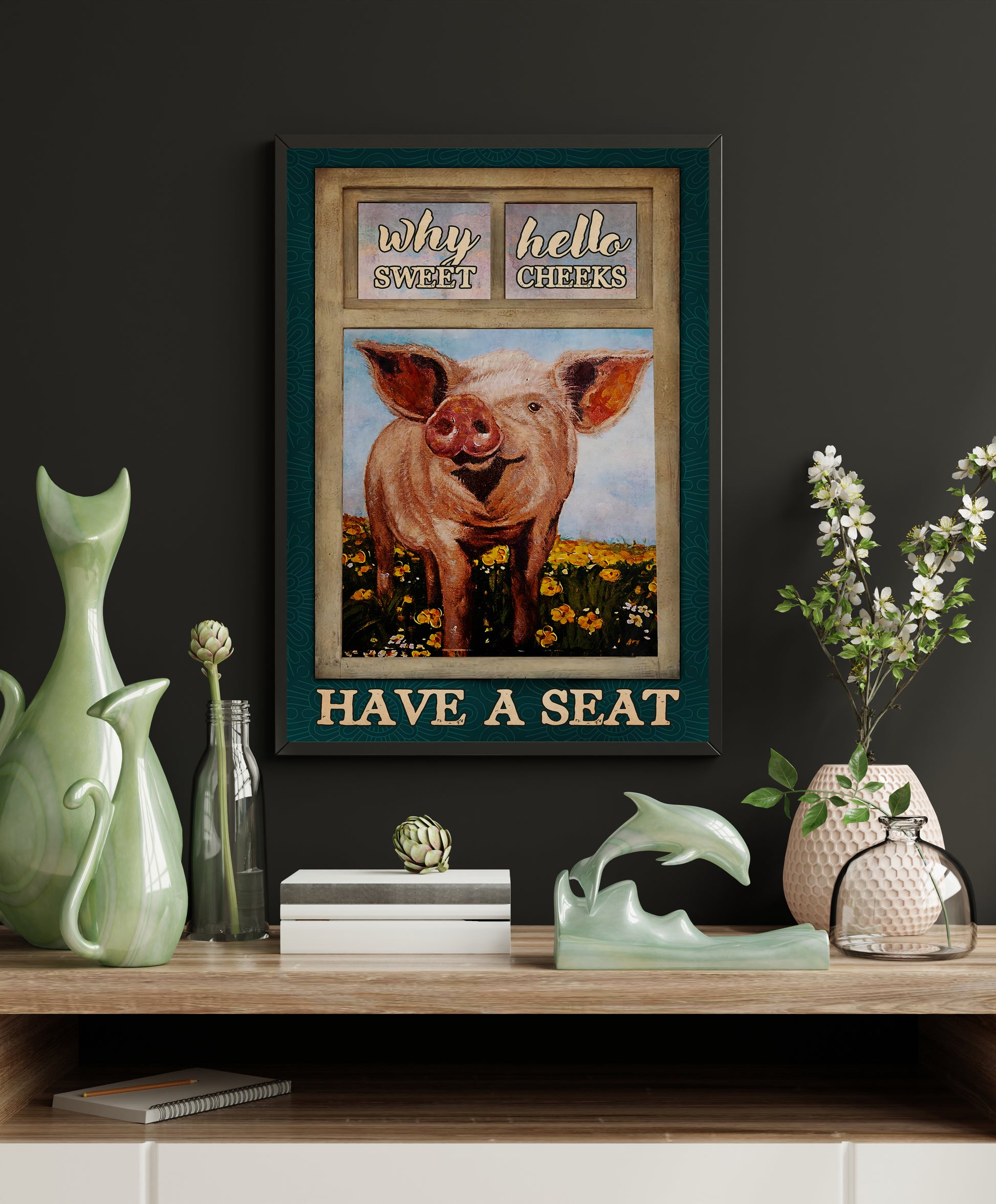 Funny Pig Why Hello Sweet Cheeks Have A Seat Bathroom Poster