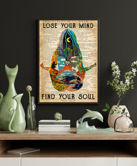 Lose Your Mind Find Your Soul Yoga Vertical Poster