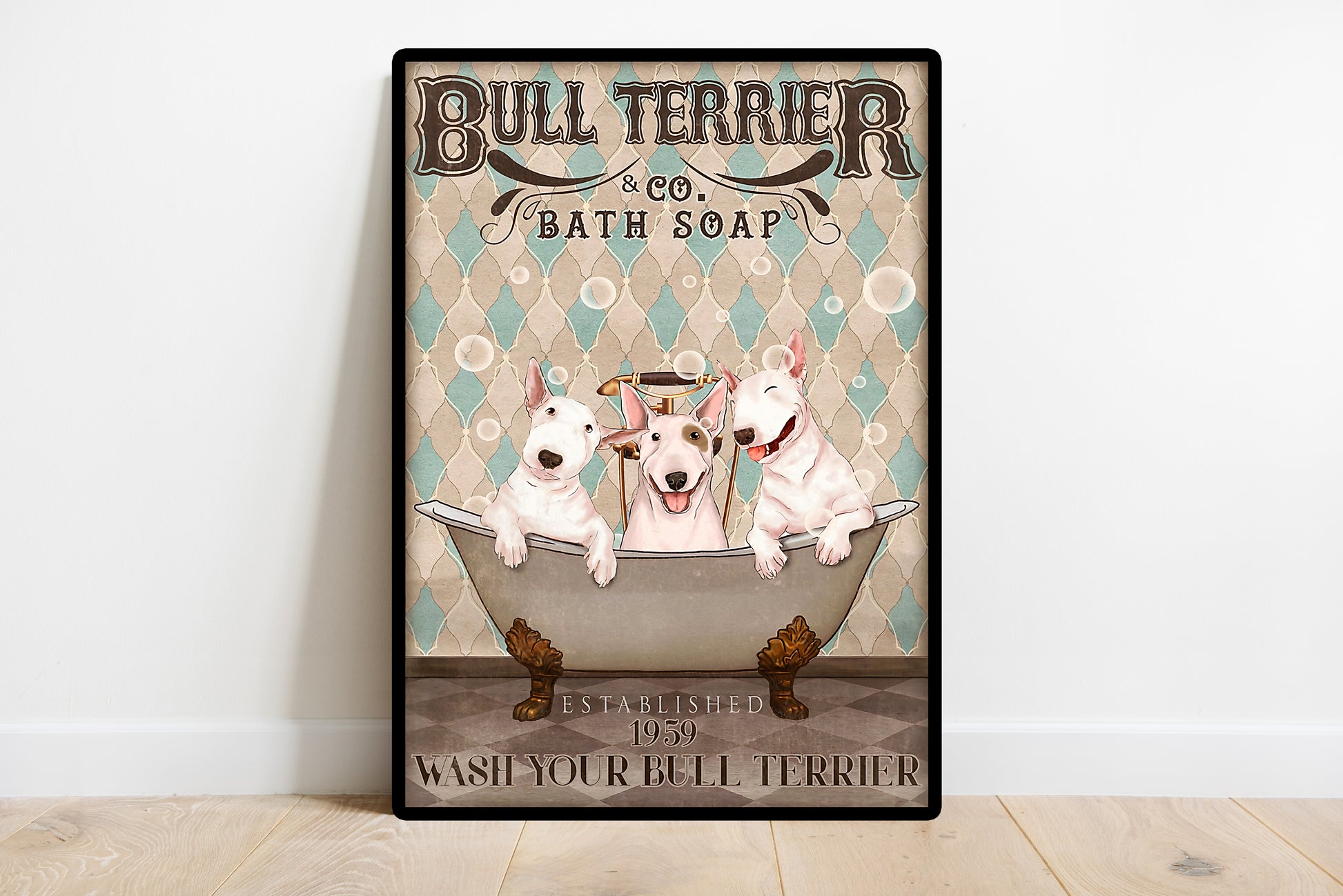 Funny Bull Terrier Bath Soap Company Bathroom Poster