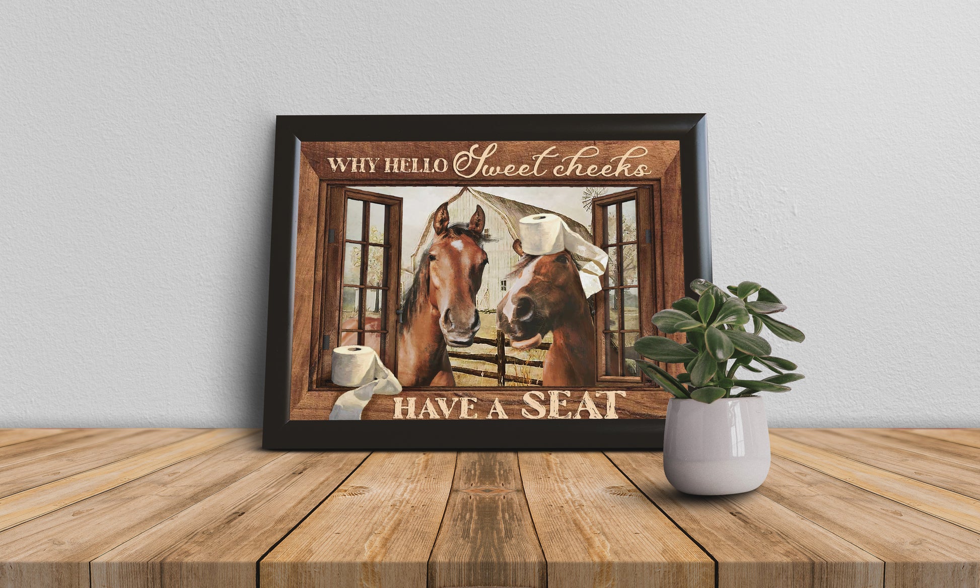 Funny Horse Why Hello Sweet Cheeks Have A Seat Bathroom Poster