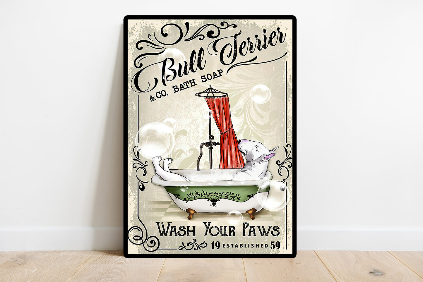 Funny Bull Terrier Bath Soap Company Bathroom Poster