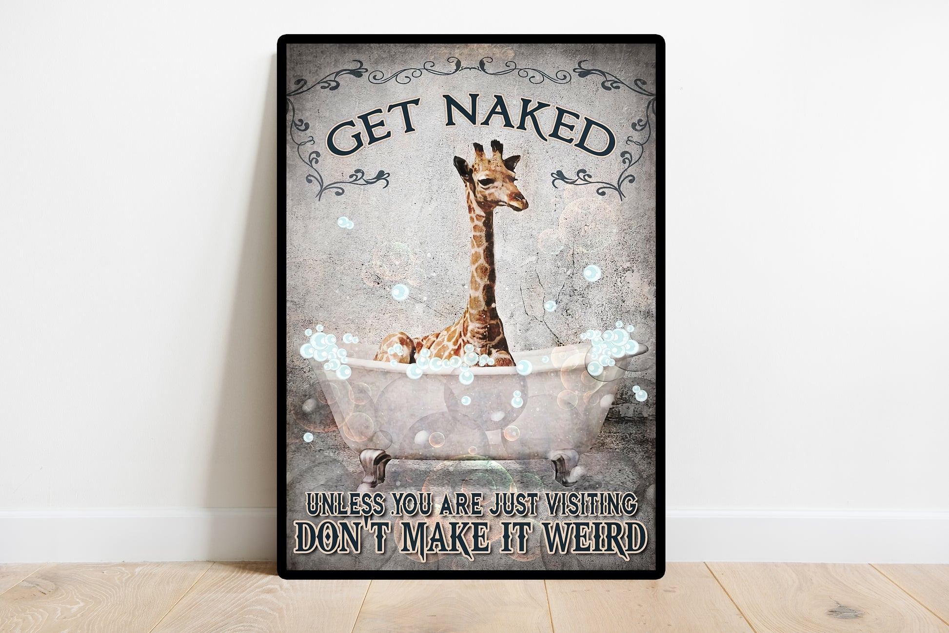 Funny Giraffe Get Naked Unless You Are Just Visiting Don't Make It Weird Bathroom Poster