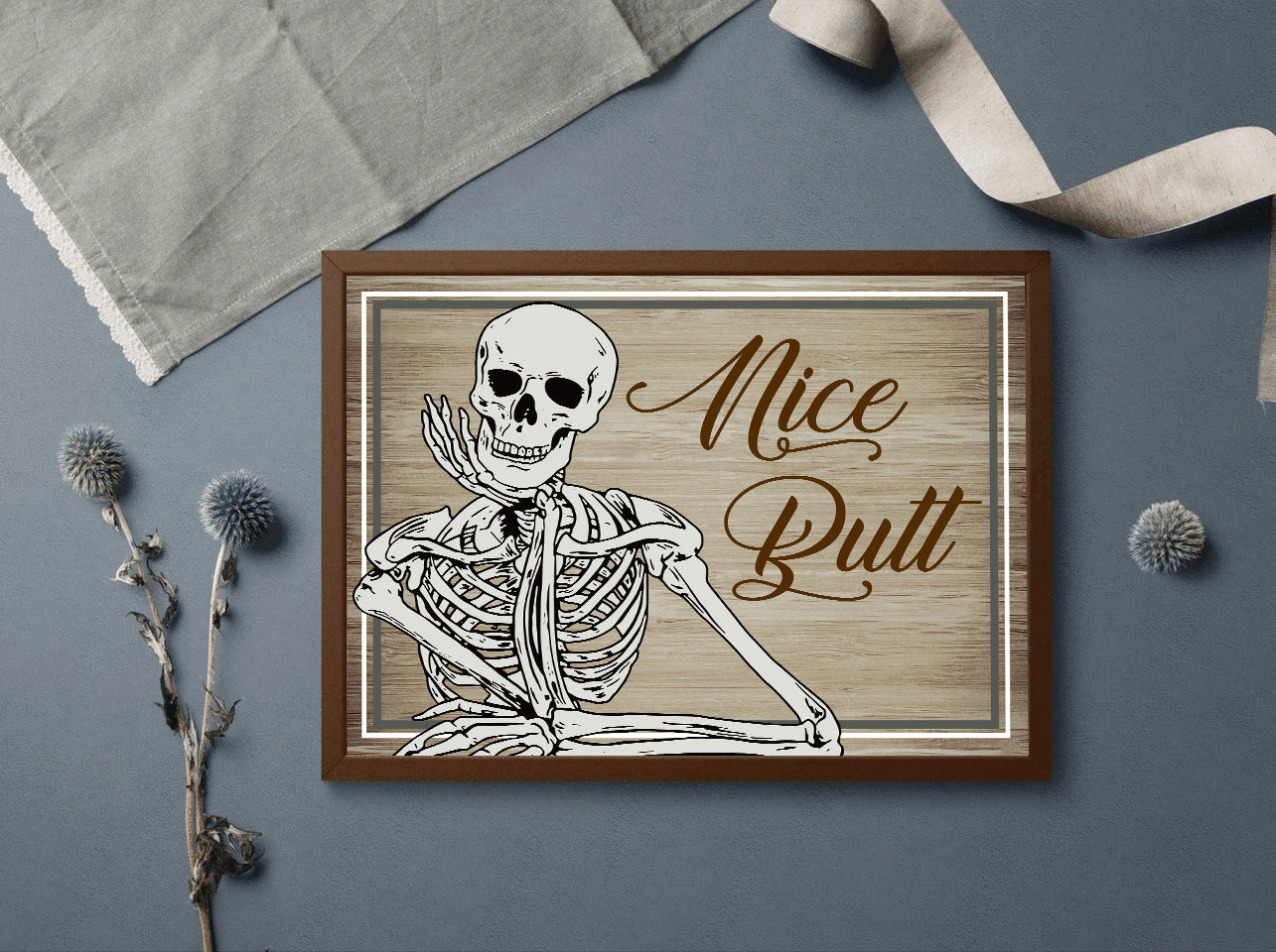 Funny Nice But Skeleton Bathroom Poster