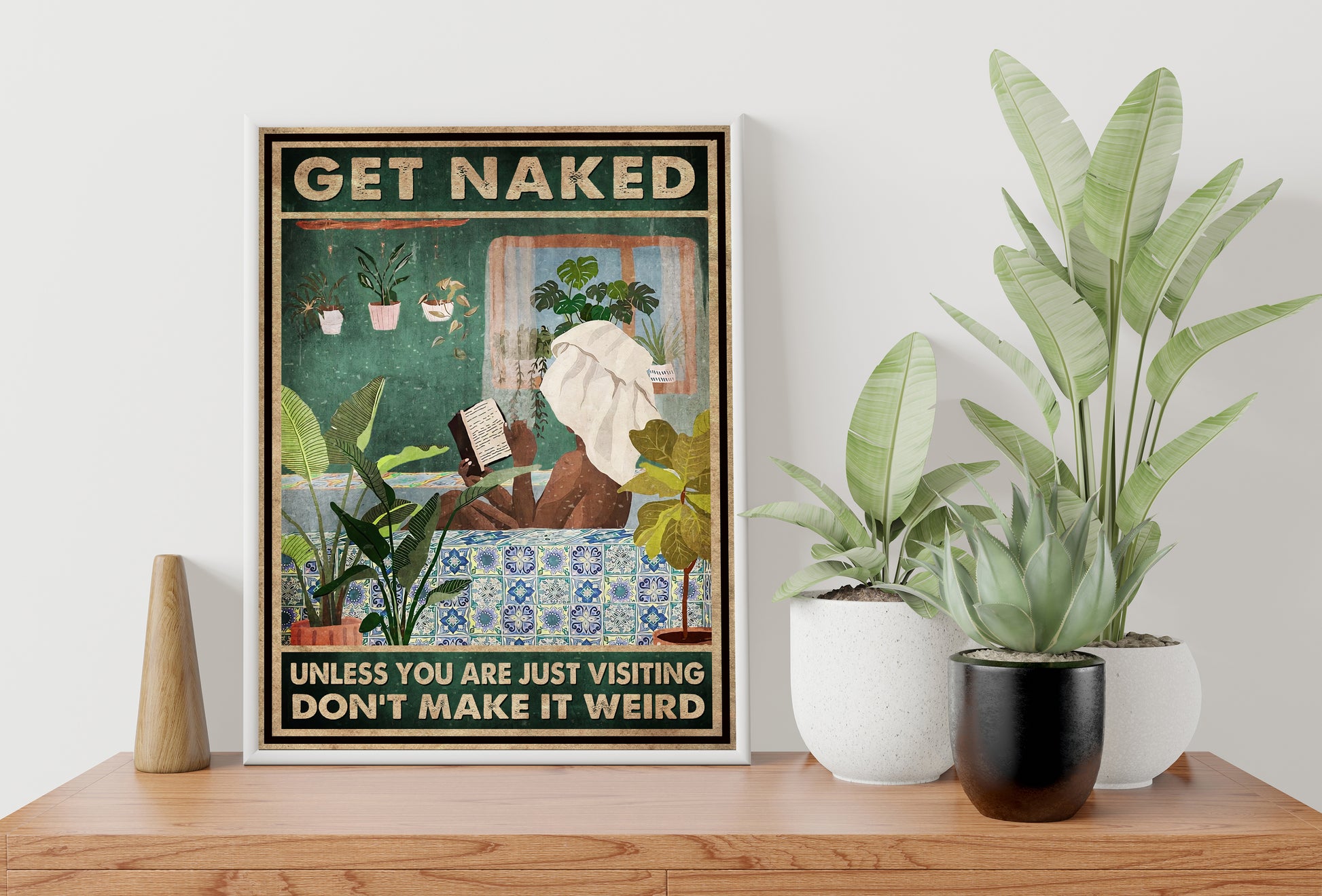 Funny Black Woman Get Naked Don't Make It Weird Bathroom Poster