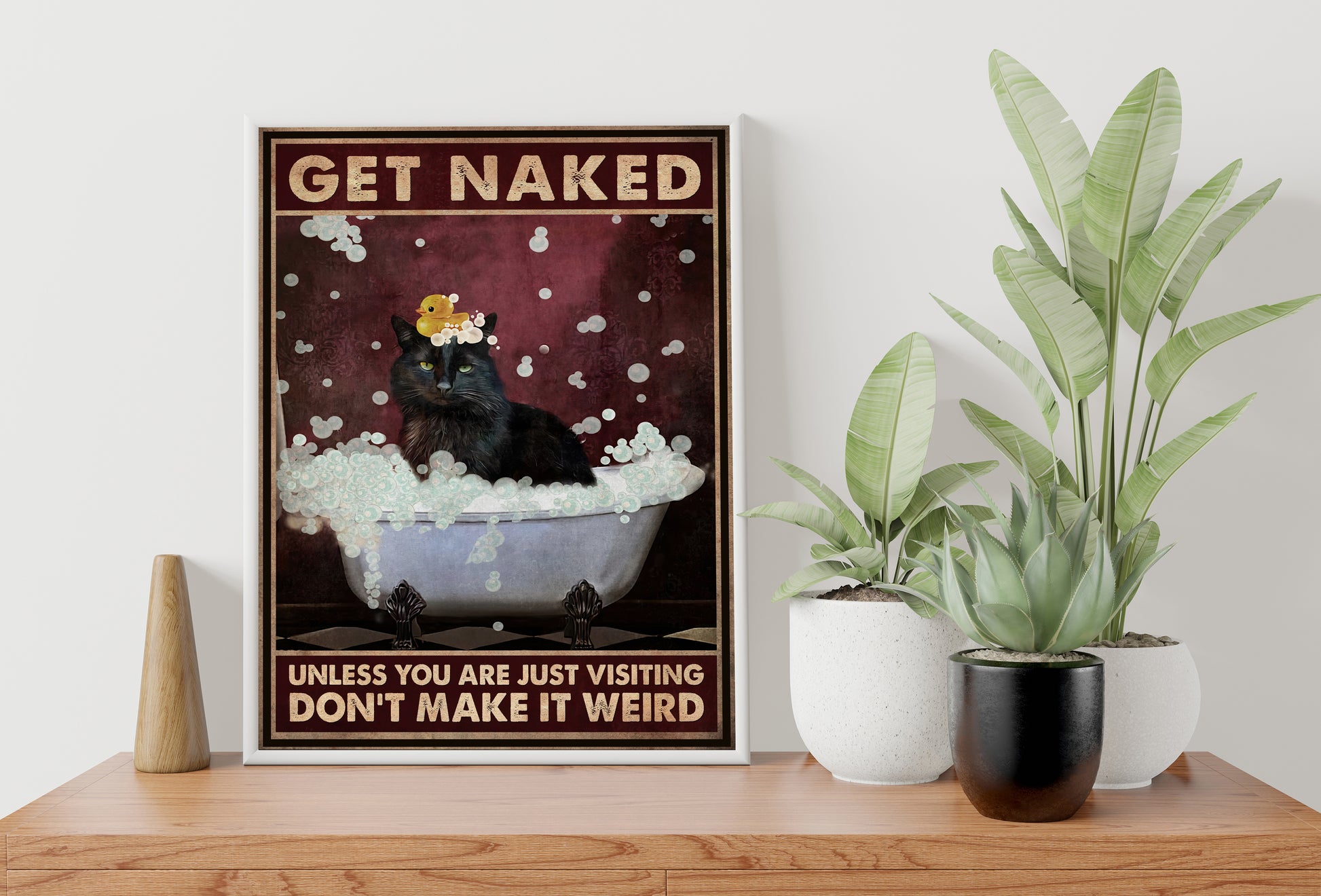 Funny Black Cat Get Naked Don't Make It Weird Bathroom Poster