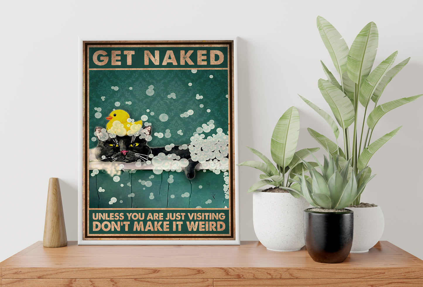 Funny Black Cat Get Naked Don't Make It Weird Bathroom Poster