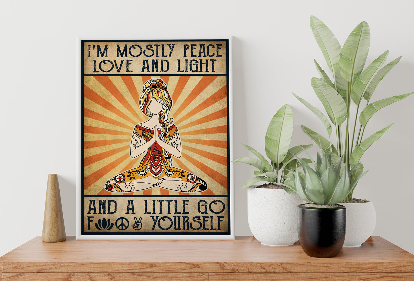 I'm Mostly Peace Love and Light Yoga Vertical Poster