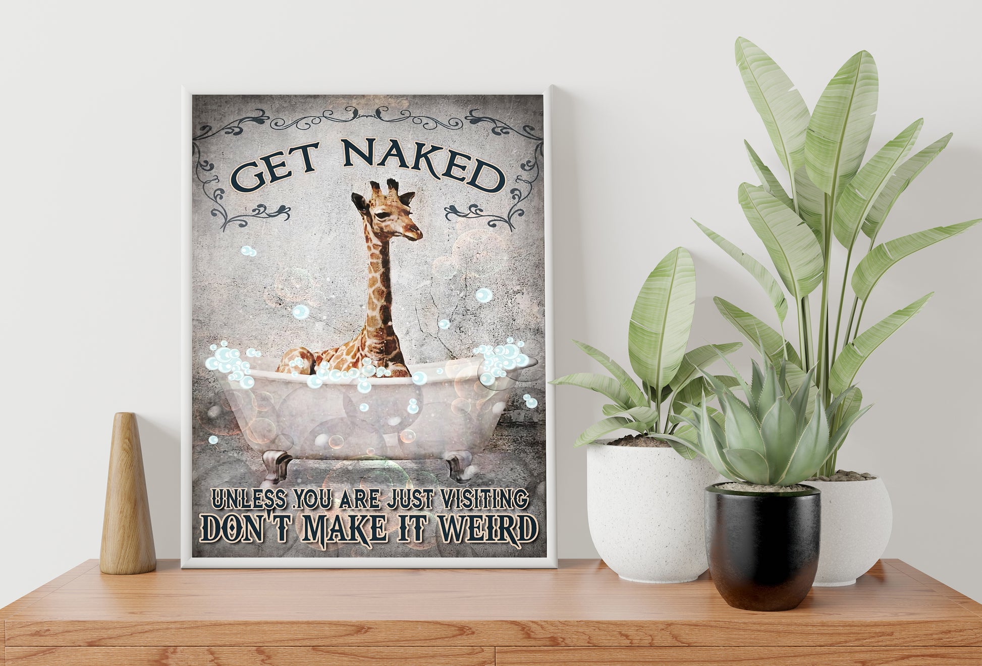 Funny Giraffe Get Naked Unless You Are Just Visiting Don't Make It Weird Bathroom Poster