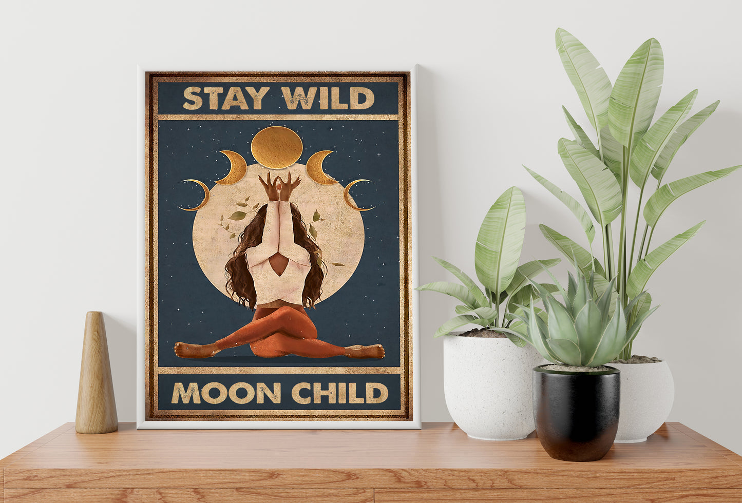 Stay Wild Moon Child Yoga Vertical Poster