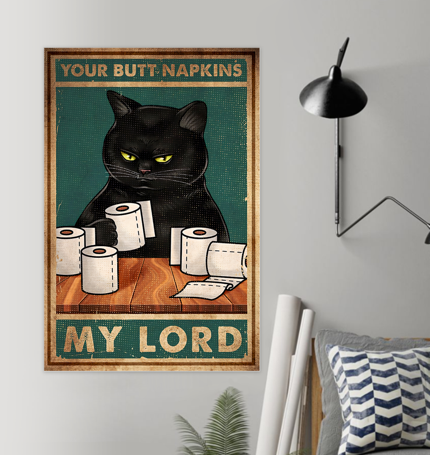 Your Butt Napkin My Lord Poster