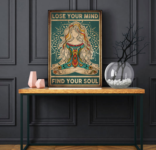 Lose Your Mind Find Your Soul Yoga Vertical Poster