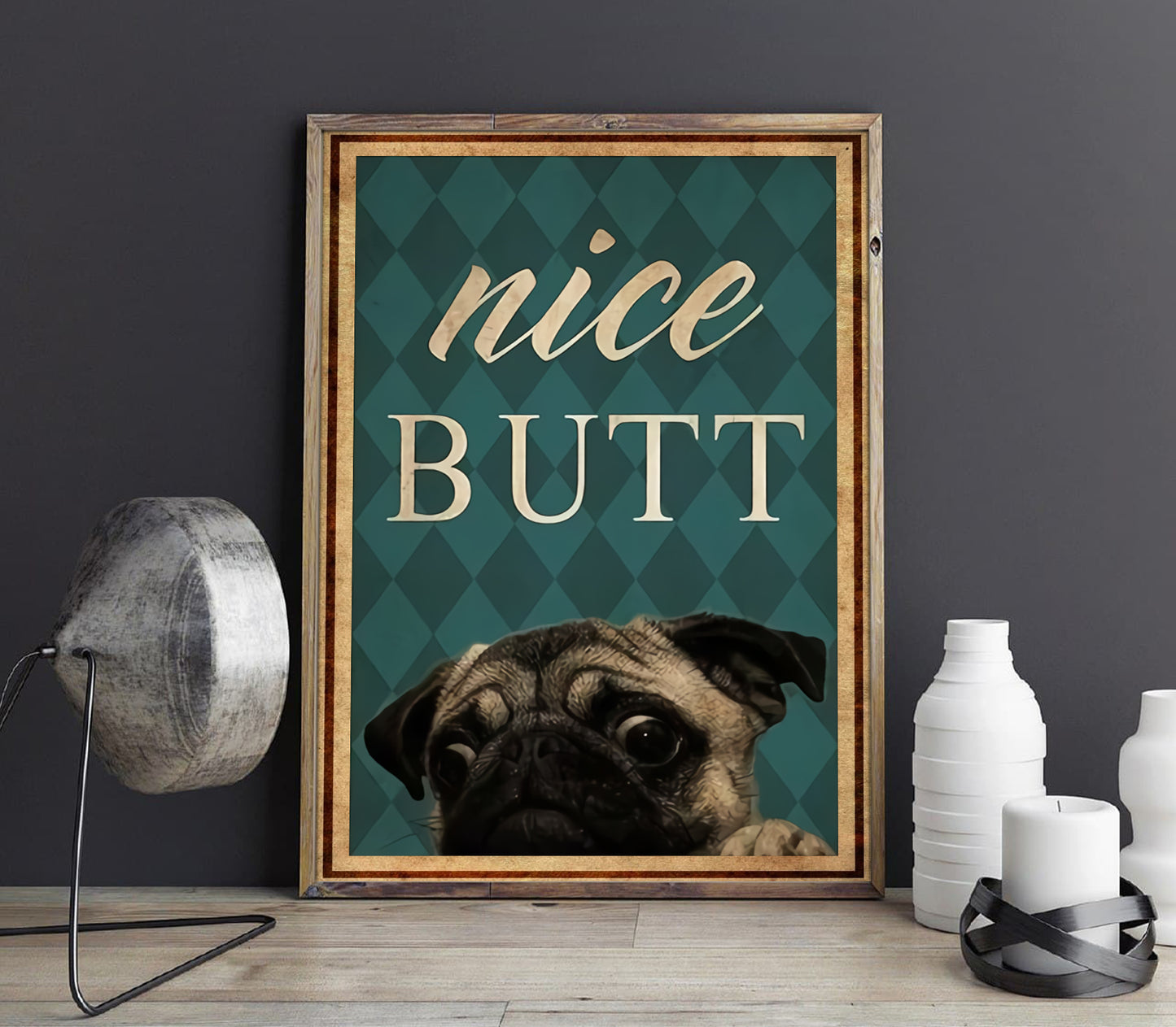 Funny Pug Nice Butt Bathroom Poster