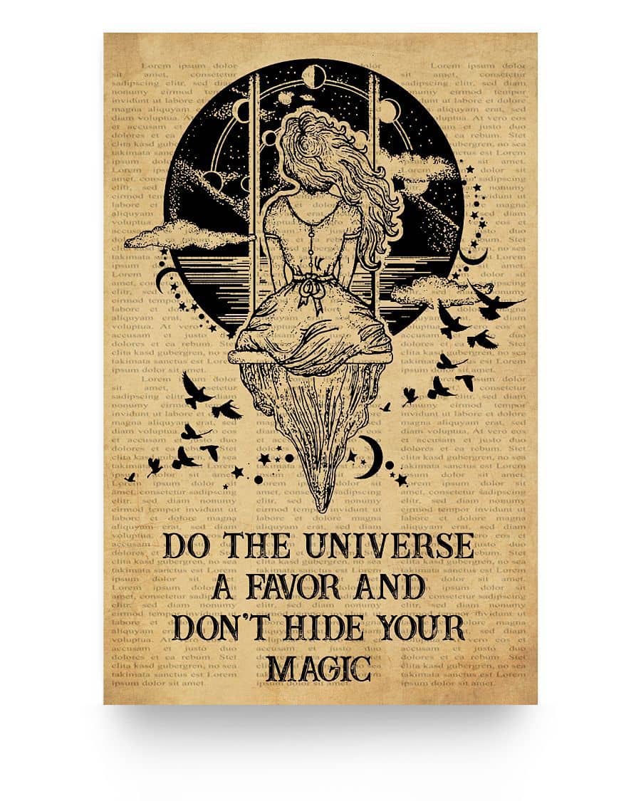 Don't Hide Your Magic Witch Poster