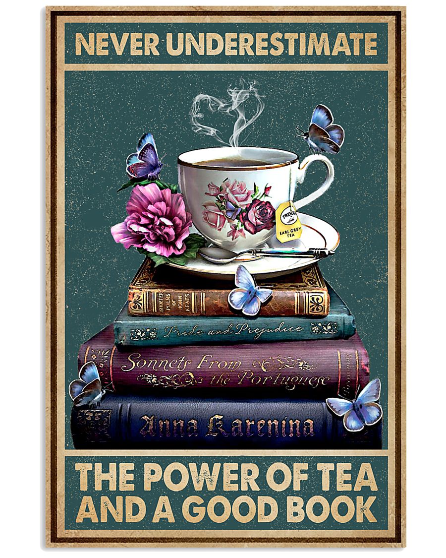 Never Underestimate Tea And Book