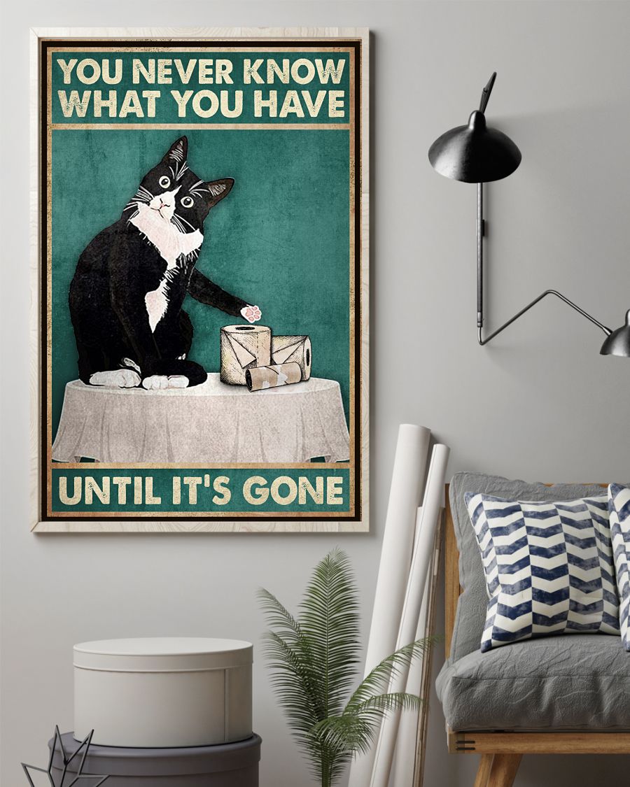 You Never Know What You Have Until It's Gone Poster - Cat And Paper Funny Toilet Poster - Bathroom Wall Art Decor - No Frame