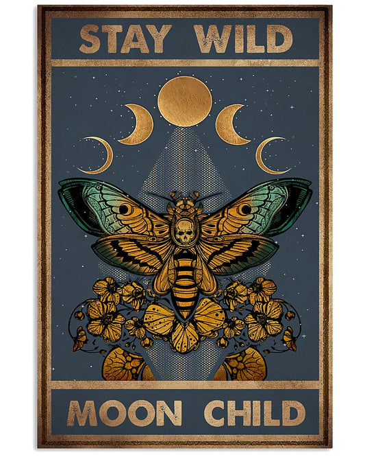 STAY WILD MOON CHILD