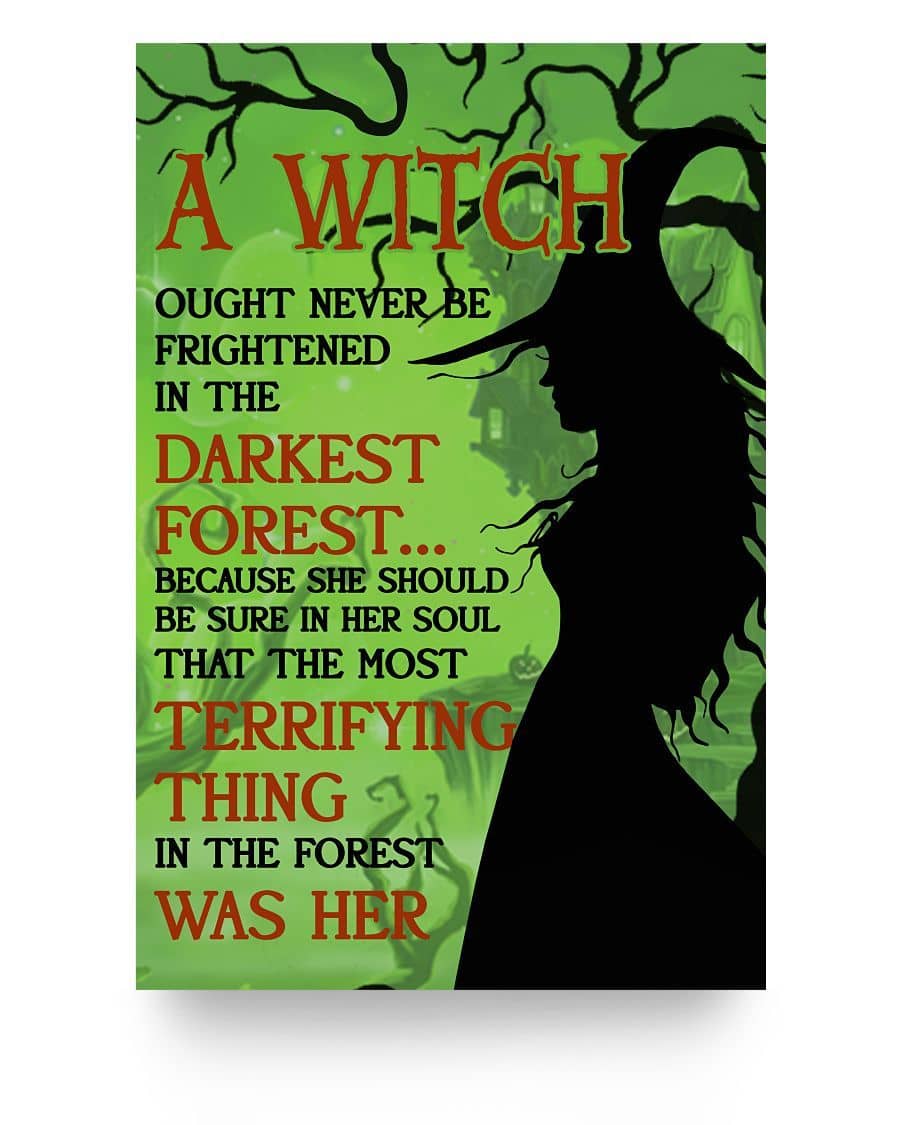 A Witch Ought Never Be Frightened