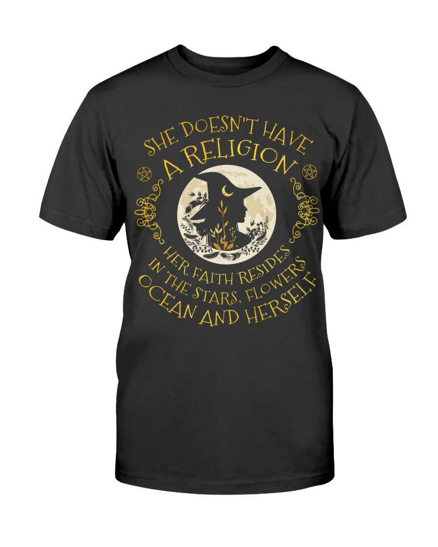 She Doesn't Have A Religion Shirt