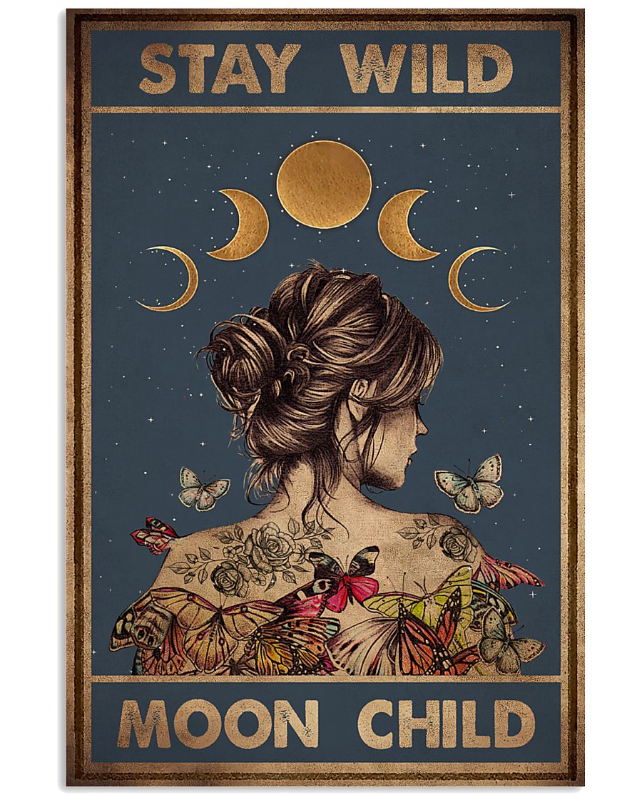 STAY WILD MOON CHILD