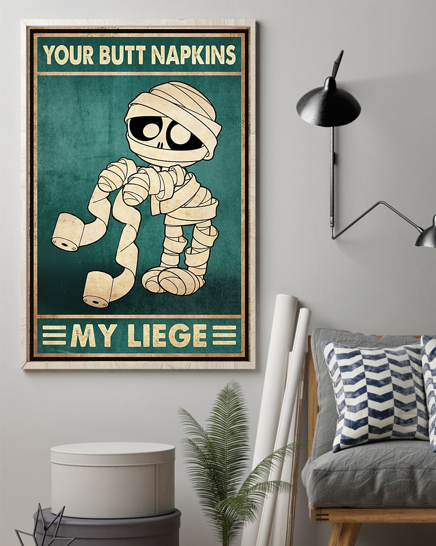 Your Butt Napkins My Liege Poster - Funny Toilet Poster - Bathroom Wall Art Decor - No Frame Full Size 11''x17'' 16''x24'' 24''x36''