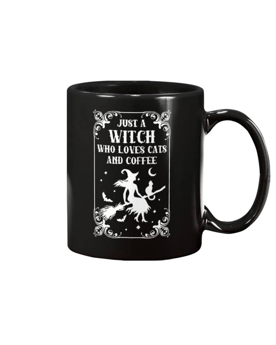 Just A Witch Who Loves Cats and Coffee