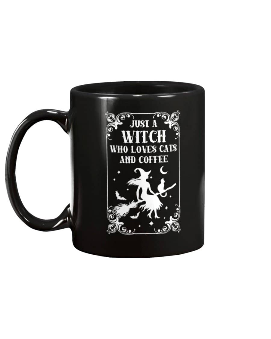 Just A Witch Who Loves Cats and Coffee