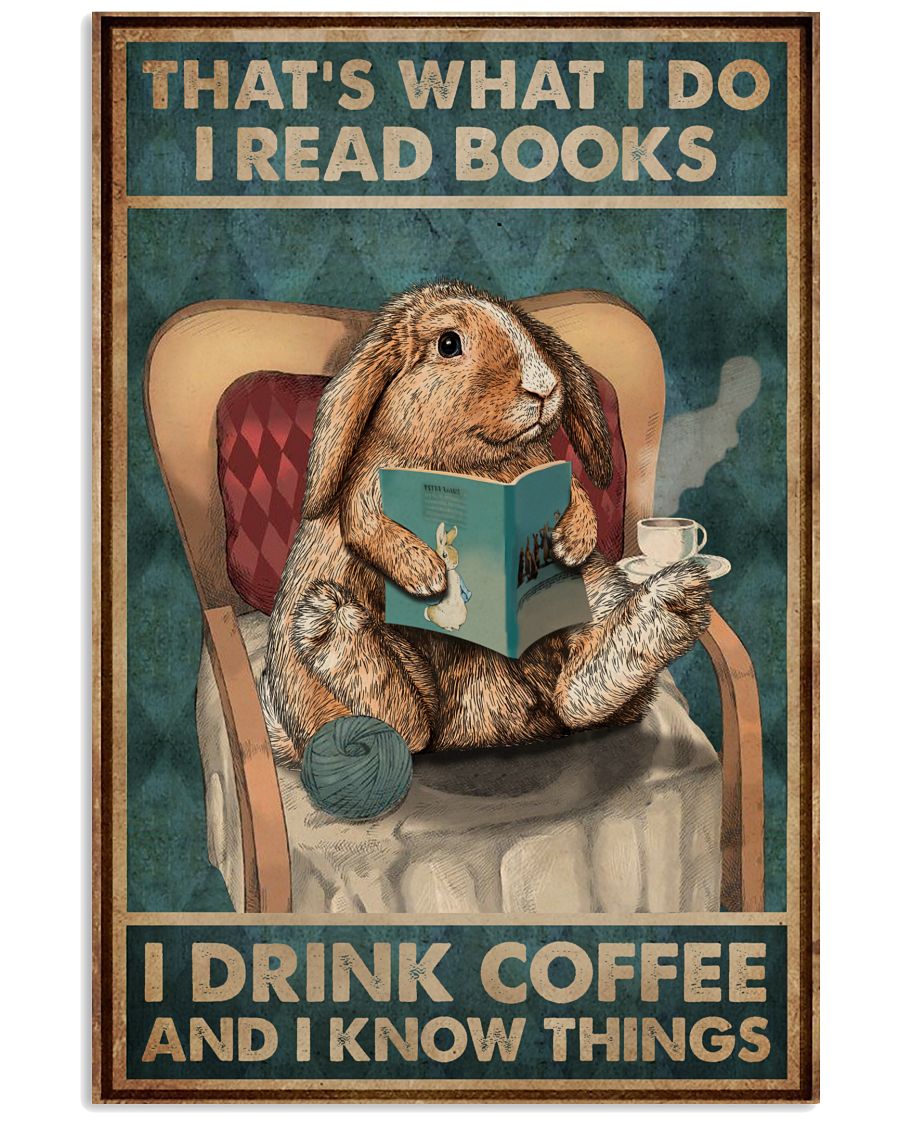 That's What I Do I Read Books Rabbit Coffee