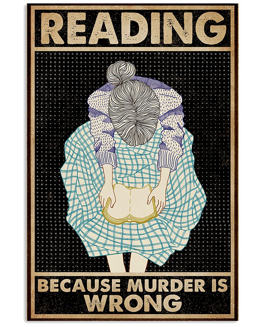 Reading Because Murder Is Wrong