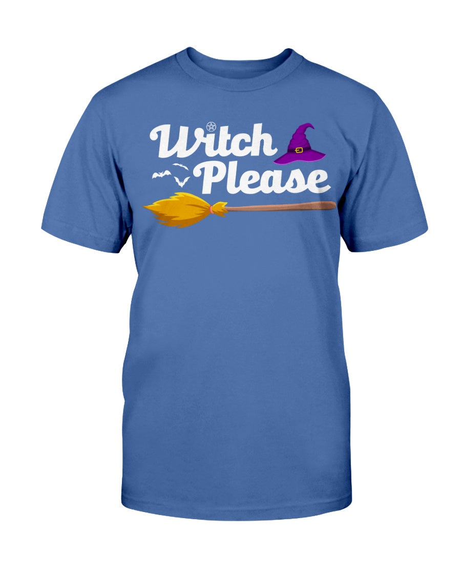 Witch Please Shirt