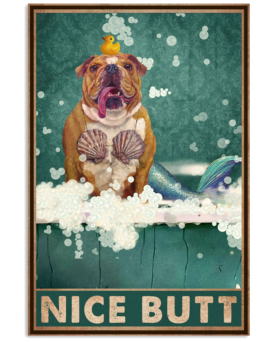 Nice Butt Poster - Dog Funny Bathroom Poster - Bathroom Wall Art Decor - No Frame Full Size 11''x17'' 16''x24'' 24''x36''