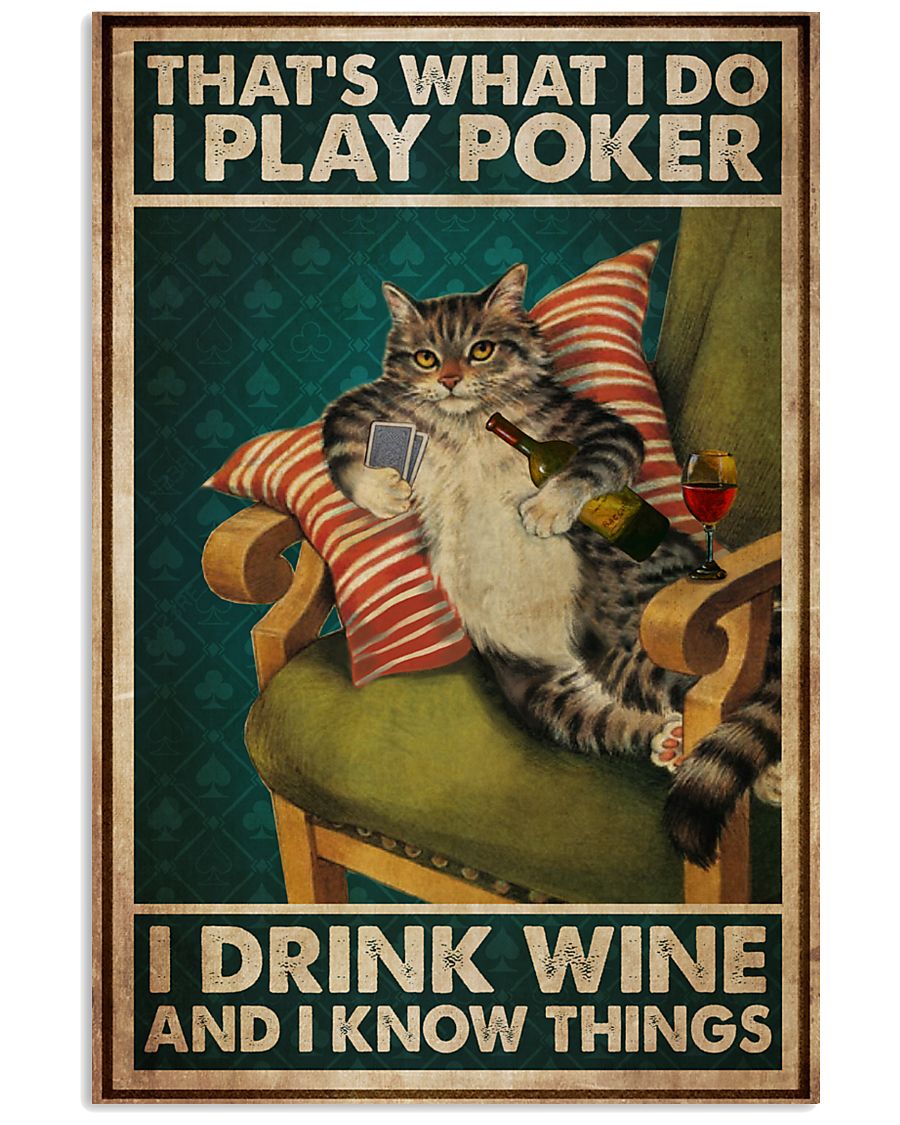 Cat Play Poker Drink Wine Know Things