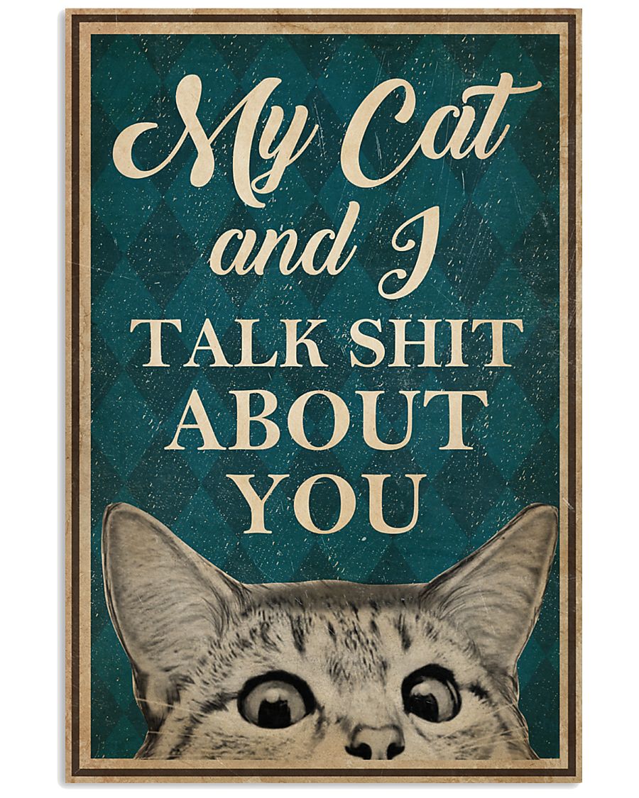 Cat And I Talk About You