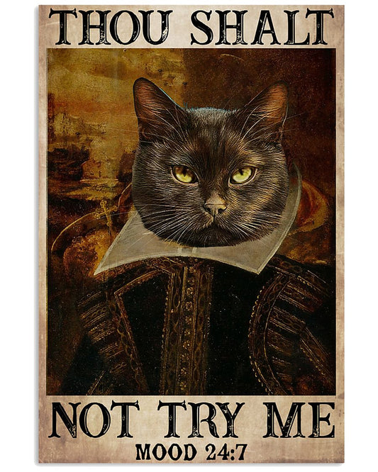 Cat Shakespeare Thou Shalt Not Try Me