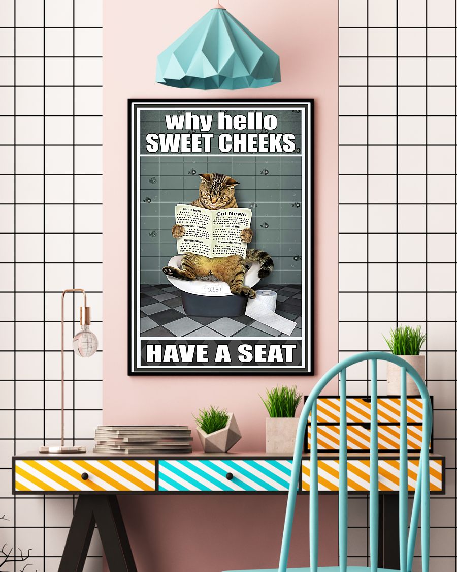 Why Hello Sweet Cheeks Have A Seat Poster - Cat Reading Newspaper Funny Toilet Poster - Bathroom Wall Art Decor - No Frame